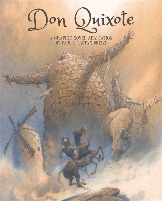 DON QUIXOTE: A GRAPHIC NOVEL ADAPTATION