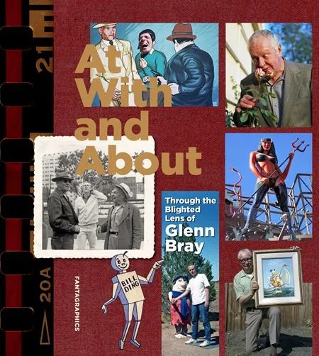 AT WITH AND ABOUT THROUGH THE BLIGHTED LENS OF GLENN BRAY (MR)