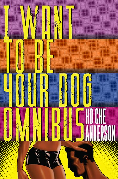 I WANT TO BE YOUR DOG OMNIBUS (MR)