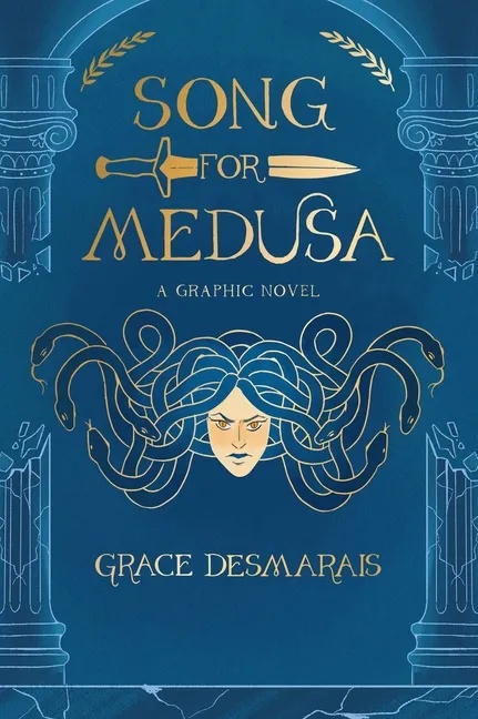 SONG FOR MEDUSA: A GRAPHIC NOVEL