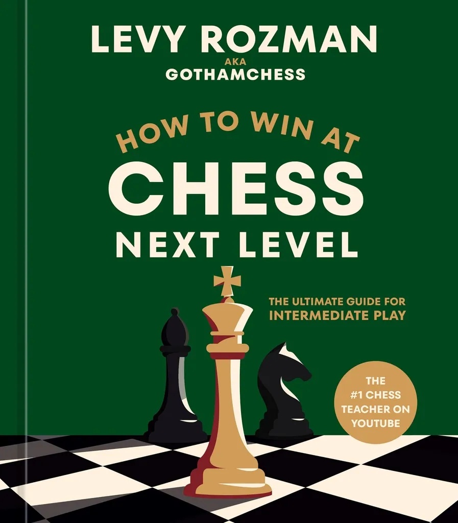 HOW TO WIN AT CHESS NEXT LEVEL