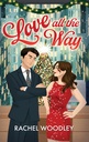 [9781834110424] LOVE ALL THE WAY