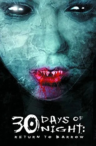 30 DAYS OF NIGHT 3 RETURN TO BARROW