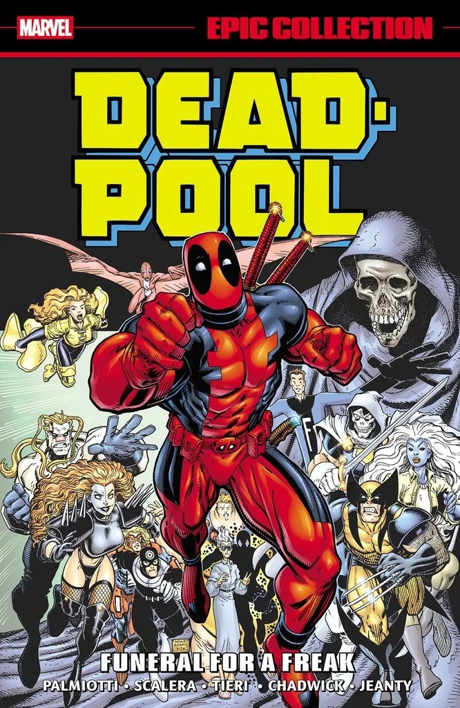 DEADPOOL EPIC COLLECTION FUNERAL FOR A FREAK