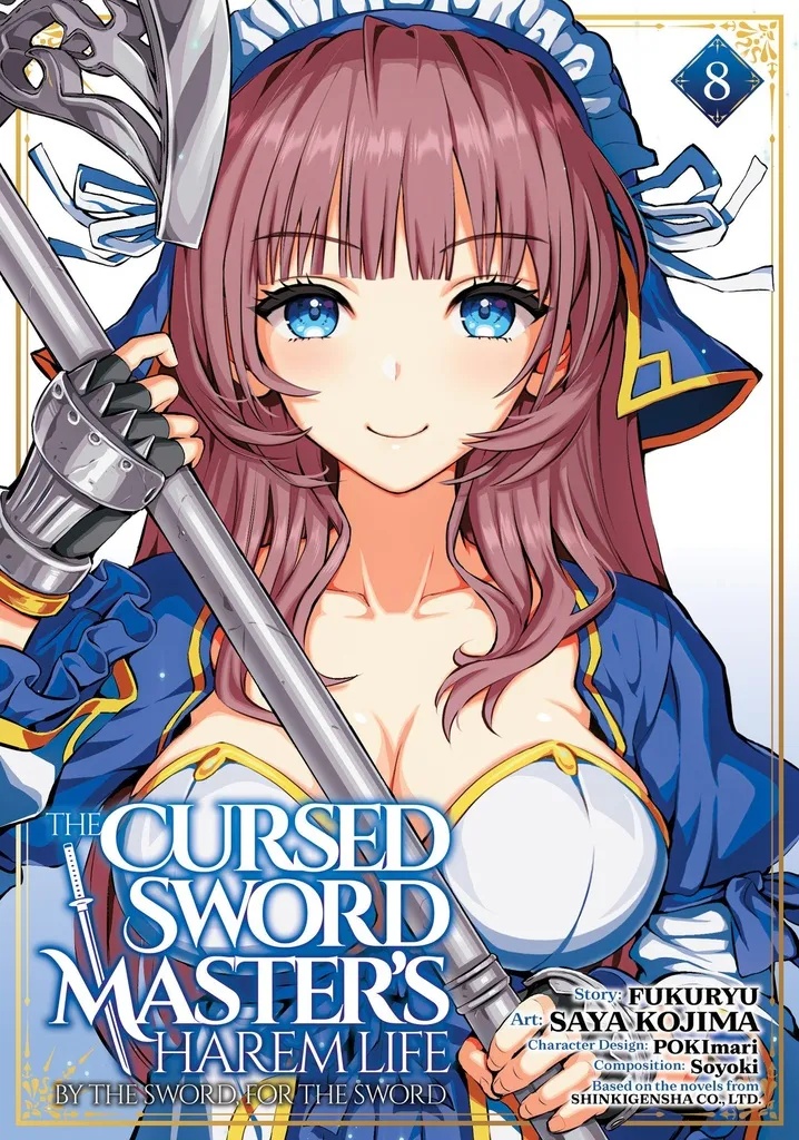THE CURSED SWORD MASTER'S HAREM LIFE: BY THE SWORD, FOR THE SWORD 8