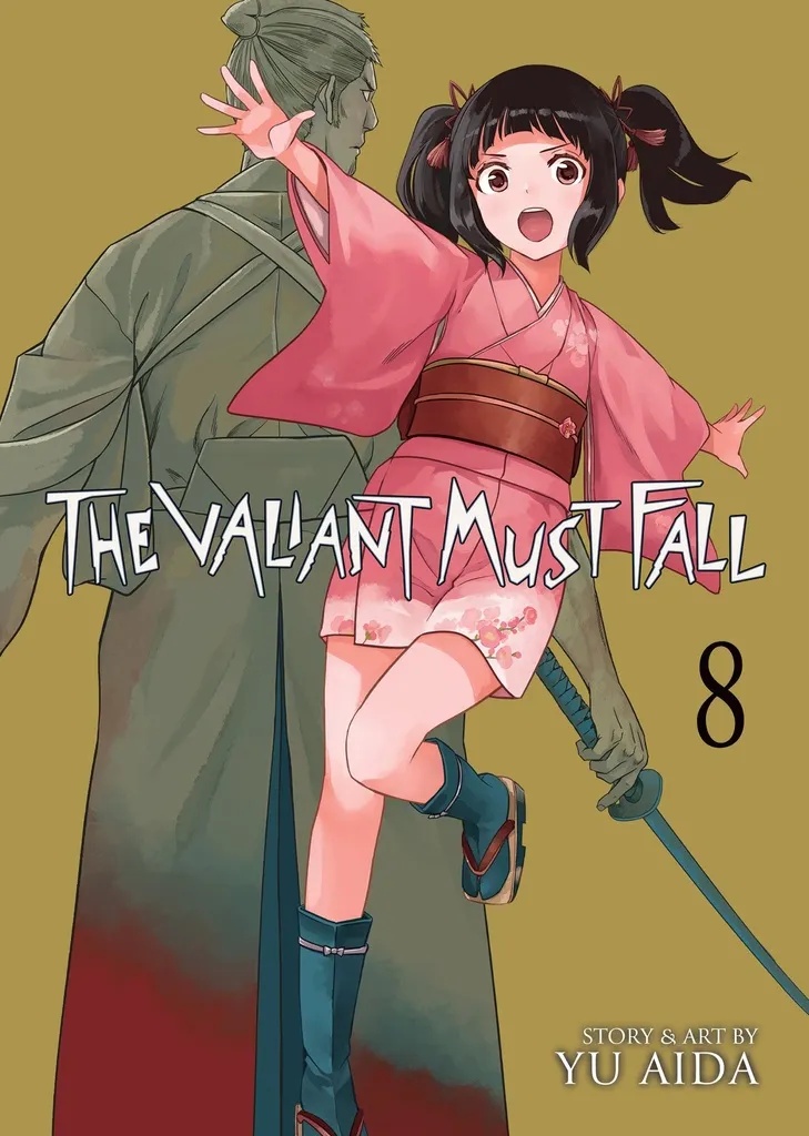 THE VALIANT MUST FALL 8