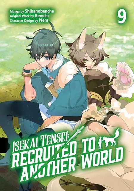 ISEKAI TENSEI: RECRUITED TO ANOTHER WORLD 9