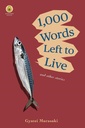 [9798855418194] 1,000 WORDS LEFT TO LIVE