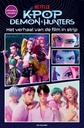 [9789047884156] KPOP DEMON HUNTERS Het verhaal van de film in strip