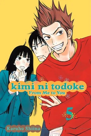 KIMI NI TODOKE 5 FROM ME TO YOU