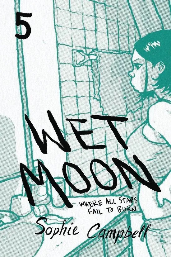 WET MOON 5 WHERE ALL STARS FAIL TO BURN NEW ED
