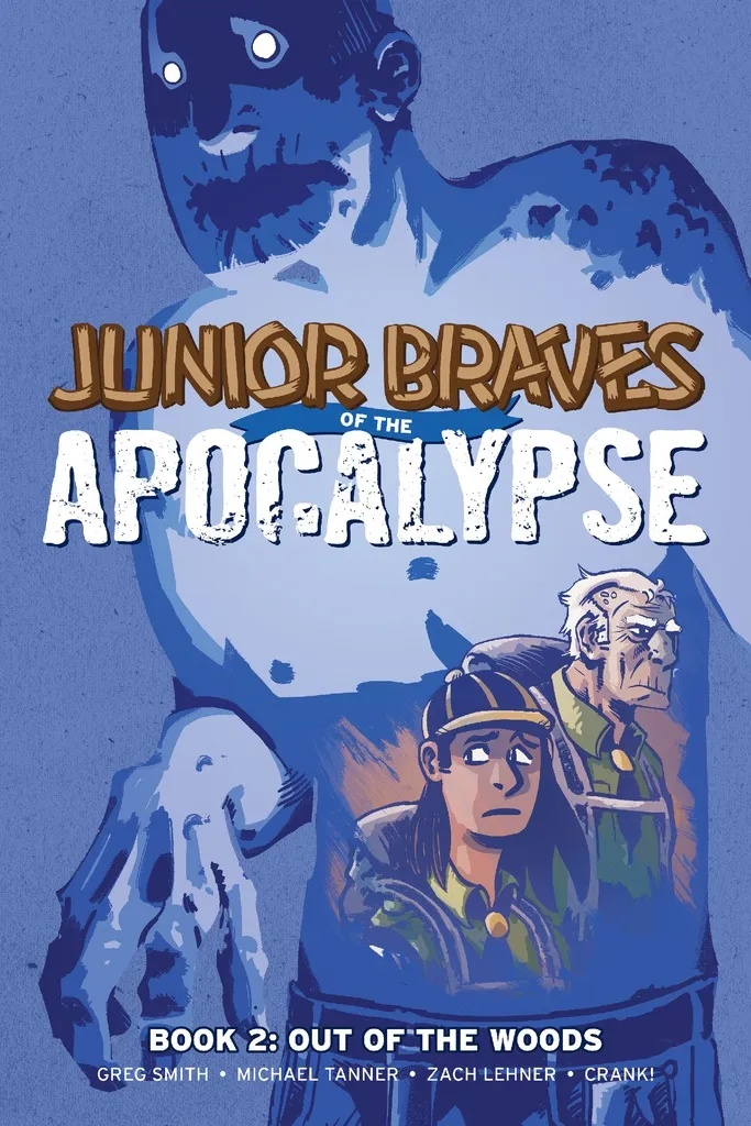 JUNIOR BRAVES OF THE APOCALYPSE 2 OUT OF WOODS