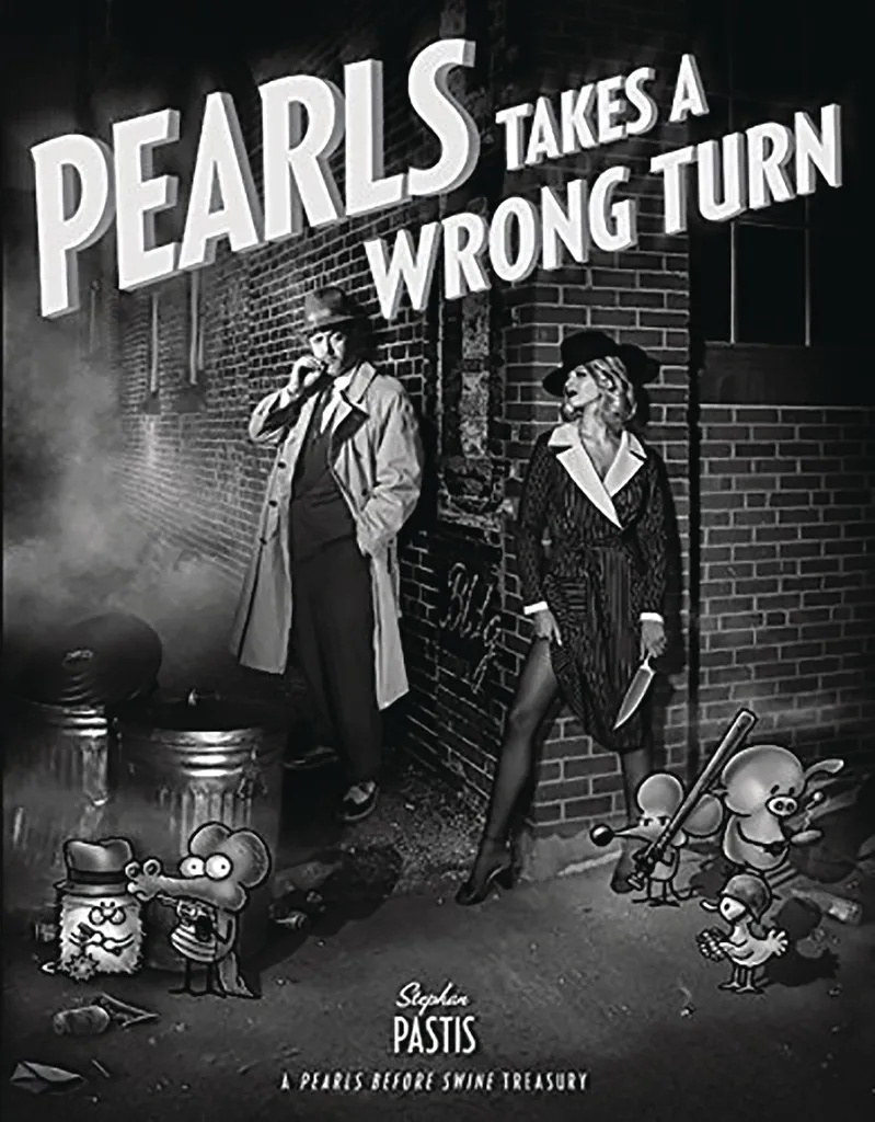 PEARLS BEFORE SWINE PEARLS WRONG TURN