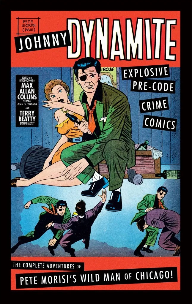 JOHNNY DYNAMITE COMP ADV PETE MORISI WILD MAN