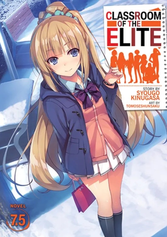 CLASSROOM OF THE ELITE LIGHT NOVEL 7.5