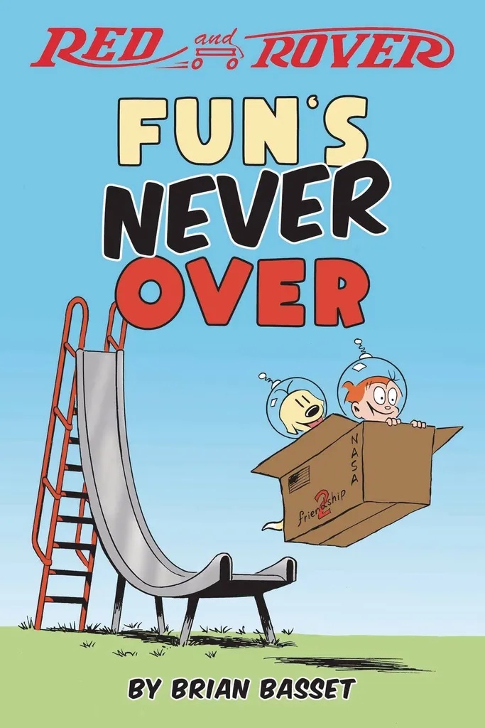 RED AND ROVER FUN NEVER OVER