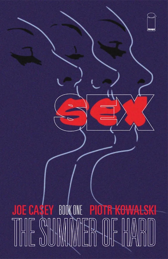 SEX 1 SUMMER OF HARD