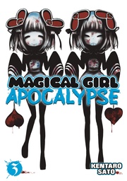[9781626921269] MAGICAL GIRL APOCALYPSE 3