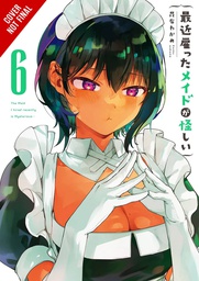 [9781975371999] MAID I HIRED RECENTLY IS MYSTERIOUS 6
