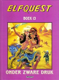 [9789034300928] ELFQUEST 13 Onder zware druk