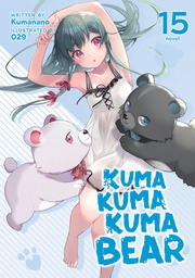 [9781685796495] KUMA KUMA KUMA BEAR 15 NOVEL