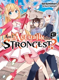 [9781647292027] AM I ACTUALLY THE STRONGEST LIGHT NOVEL 4