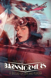 [9781506728308] BARNSTORMERS BALLAD OF LOVE & MURDER