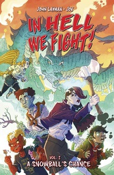[9781534398535] IN HELL WE FIGHT 1 A SNOWBALLS CHANCE