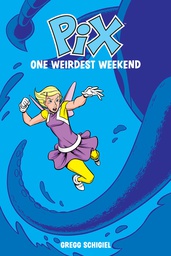 [9781534301405] PIX 1 ONE WEIRDEST WEEKEND