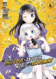 [9781646518500] SAVING 80K GOLD IN ANOTHER WORLD 6