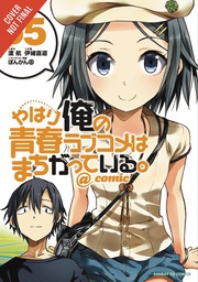 [9780316318136] MY YOUTH ROMANTIC COMEDY IS WRONG AS I EXPECTED 5