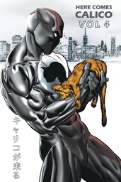 [9798987543856] HERE COMES CALICO THE ULTIMATE DEFENDER OF ANIMALS 4