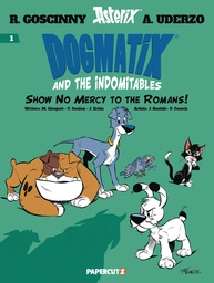 [9781545811962] DOGMATIX AND THE INDOMITABLES 1 SHOW NO MERCY