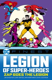 [9781779528490] DC FINEST LEGION OF SUPER-HEROES ZAP GOES THE LEGION
