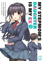[9781772943160] MY STEPMOM'S DAUGHTER IS MY EX 2