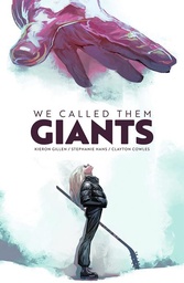 [9781534387072] WE CALLED THEM GIANTS