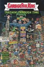 [9781524124946] GARBAGE PAIL KIDS THROUGH TIME