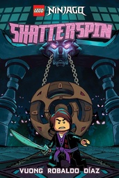 [9781534353725] LEGO NINJAGO SHATTERSPIN