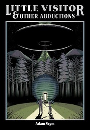 [9781637157961] LITTLE VISITOR & OTHER ABDUCTIONS