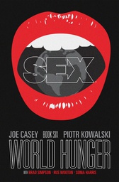 [9781534308770] SEX 6 WORLD HUNGER