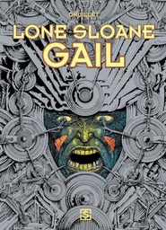 [9789089881670] Lone Sloane 3 Gail