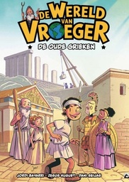 [9789464607475] Wereld van Vroeger 2 De Oude Grieken