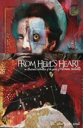 [9781949518023] FROM HELLS HEART ILLUST CELEBRATION WORKS HERMAN MELVILLE