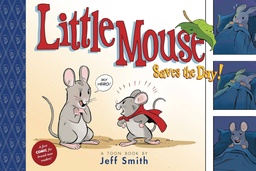 [9781662665455] JEFF SMITH LITTLE MOUSE SAVES THE DAY