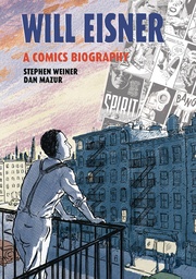 [9781681123578] WILL EISNER COMIC BIOGRAPHY