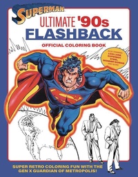 [9798337400525] SUPERMAN ULTIMATE 90S FLASHBACK OFF COLORING BOOK
