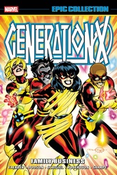 [9781302965280] GENERATION X EPIC COLLECT FAMILY BUSINESS