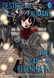 [9781974755219] DESTROY ALL HUMANS CANT BE REGENERATED MTG MANGA 4