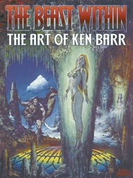 [9780865621565] BEAST WITHIN ART OF KEN BARR