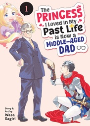 [9798895611142] PRINCESS I LOVED NOW MIDDLE AGED DAD 1